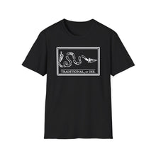 Load image into Gallery viewer, Traditional or Die - T Shirt
